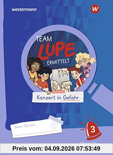 TEAM LUPE ERMITTELT / TEAM LUPE ERMITTELT - Übungshefte: Übungshefte / Lesen FÖRDERN 3