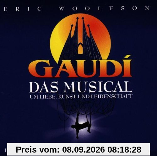 Gaudi - A World Of Fantasy (Gesamtaufnahme)