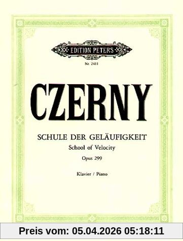 Schule der Geläufigkeit op. 299: für Klavier / Shcool of Velocity für Klavier for Piano