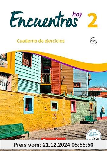 Encuentros - 3. Fremdsprache - Hoy: Band 2 - Cuaderno de ejercicios mit Audios online