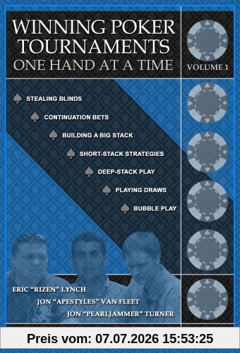 Jon Turner Winning Poker Tournaments One Hand At A Time, Volume I, 1