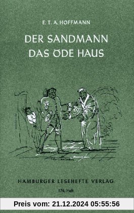 Der Sandmann. Das öde Haus: Nachtstücke