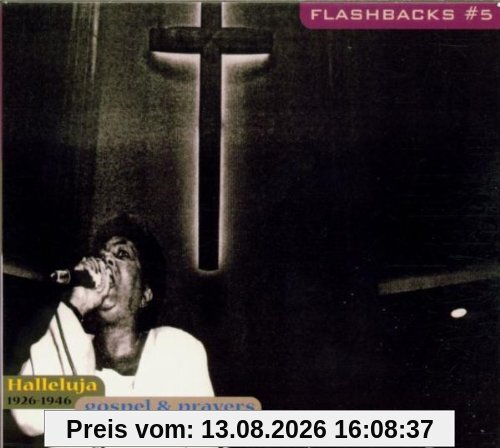 Flashbacks Vol. 5: Gospel and Prayers -- Hallelujah Music