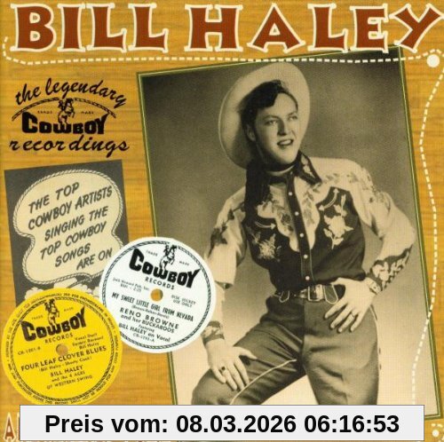 Haley, Bill & Friends The Legendary Cowboy Recordings