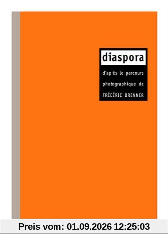 DIASPORA FREDERIC BRENNER