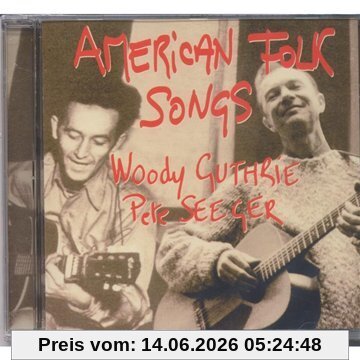 Guthrie, Woody & Pete Seeger American Folk Songs