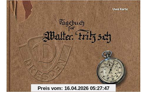 Tagebuch für Walter Fritzsch: Eine deutsche Biografie 1920 - 2020