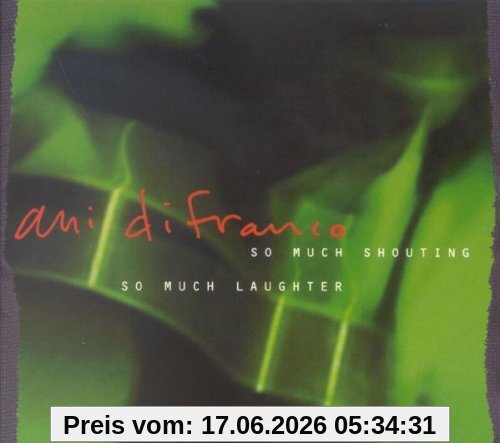 Ani Difranco So Much Shouting, So Much Laughter