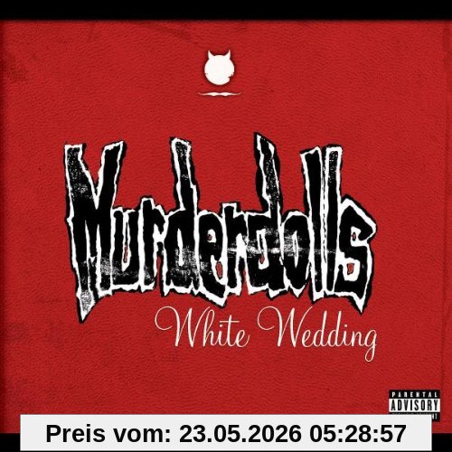 Murderdolls White Wedding