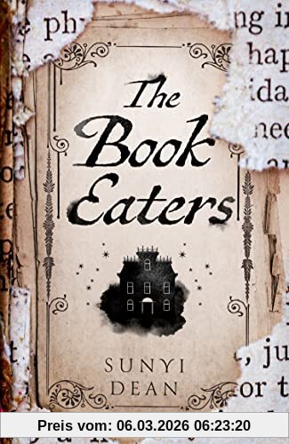 Sunyi Dean The Book Eaters, The Sunday Times Bestselling Gothic Fantasy Horror – A Debut To Sink Your Teeth Into