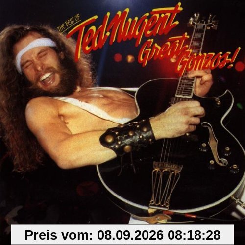 Great Gonzos-the Best of Ted Nugent
