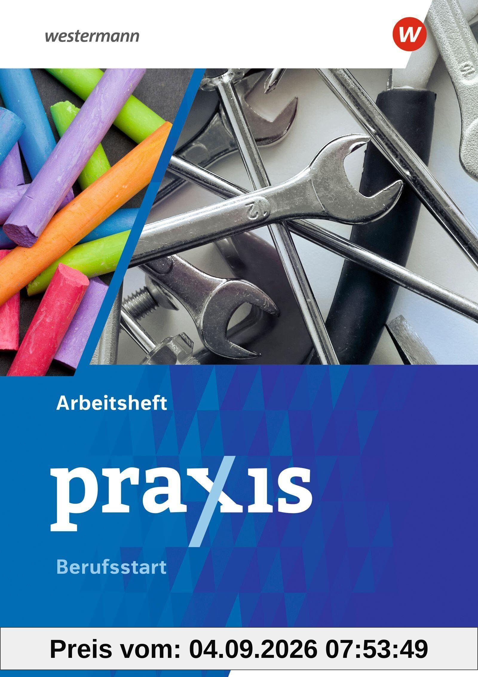 Praxis. Arbeitsheft Berufsstart. Ausgabe 2026