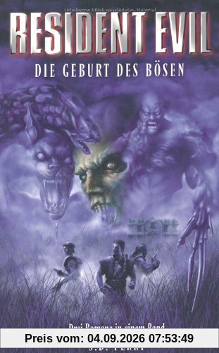 Resident Evil: Die Geburt des Bösen, Sammelband 1: Stunde Null / Die Umbrella Verschwörung / Caliban Cove - Die Todeszone