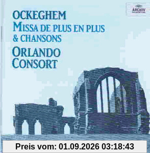 Orlando Consort Missa De Plus En Plus/Chansons