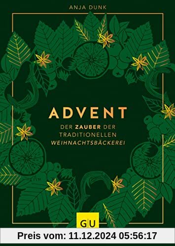 Advent: Der Zauber der traditionellen Weihnachtsbäckerei (GU Themenkochbuch)