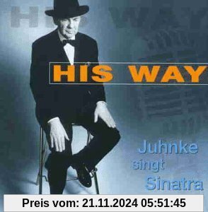 His Way-Juhnke Singt Sinatra