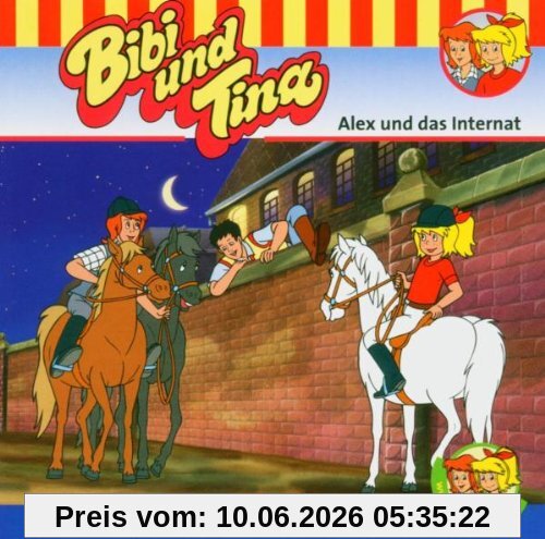 Bibi und Tina. Alex und das Internat. CD.