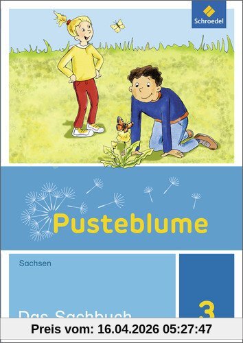 Pusteblume. Das Sachbuch - Ausgabe 2014 für Sachsen: Schülerband 3