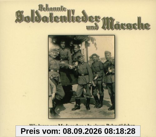 Bekannte Soldatenlieder und Märsche - 3 CD Box