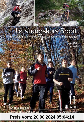 Leistungskurs Sport 02: Sportbiologische und trainingswissenschaftliche Grundlagen