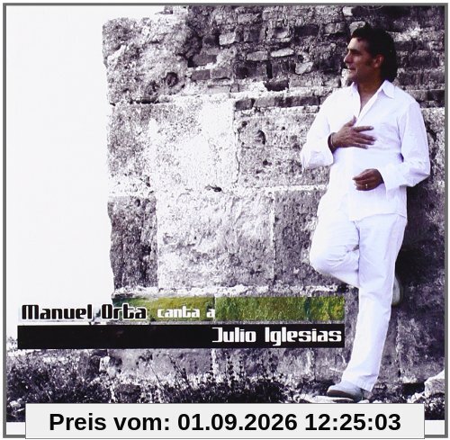 Manuel Orta Canta a Julio Igle