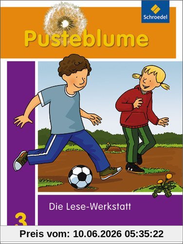 Pusteblume. Die Werkstatt-Sammlung - Ausgabe 2010: Lese-Werkstatt 3