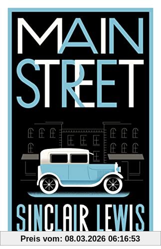Sinclair Lewis Main Street, Fully Annotated Edition With Over 400 Notes