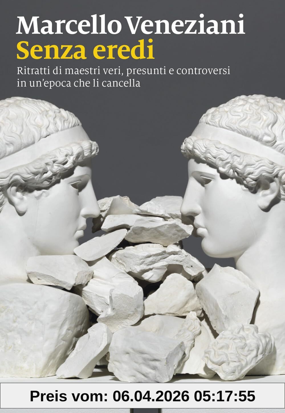 Senza eredi. Ritratti di maestri veri, presunti e controversi in un’epoca che li cancella (I nodi)