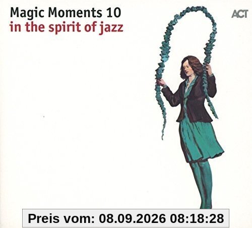 Magic Moments 10-in the Spirit of Jazz