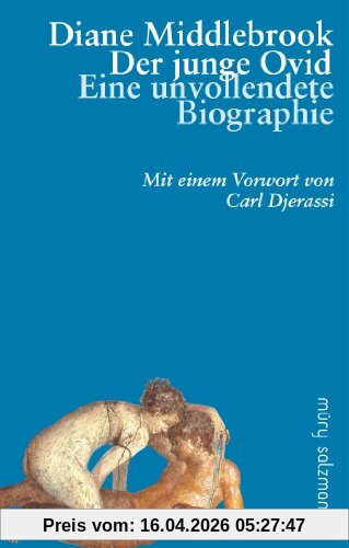Der junge Ovid: Eine unvollendete Biografie