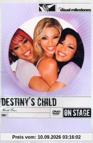 Destiny's Child - Music World pres. Destiny's Child World Tour (On Stage/ Big)