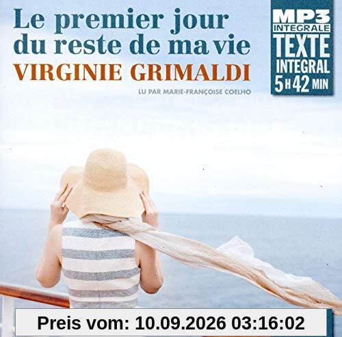 Le premier jour du reste de ma vie : texte intégral