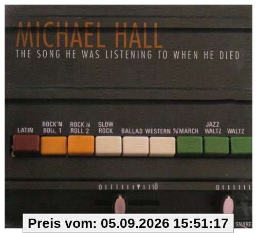 The Song He Was Listening to When He Died