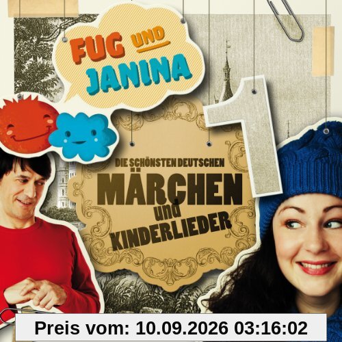 Fug und Janina präsentieren „Die schönsten deutschen Märchen und Kinderlieder“ Teil 1