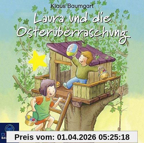 Laura und die Osterüberraschung: Hörspiel. (Lauras Stern - Erstleser, Band 11)