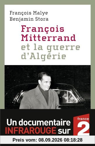 François Mitterrand et la guerre d'Algérie