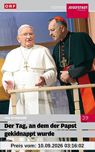 Josefstadt - Der Tag, an dem der Papst gekidnappt wurde / J. Bethencourt