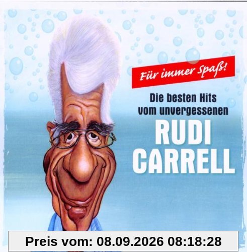 Für Immer Spaß-Die Größten Hits Von Rudi Carell