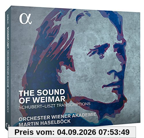 The Sound of Weimar (Schubert-Liszt Transkript.