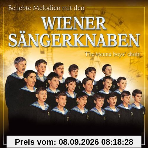 Beliebte Melodien mit den Wiener Sängerknaben