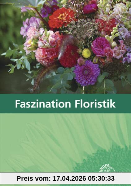Faszination Floristik: Lehrbuch für die Ausbildung