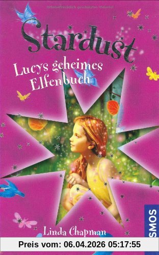 Stardust, 8, Lucys geheimes Elfenbuch