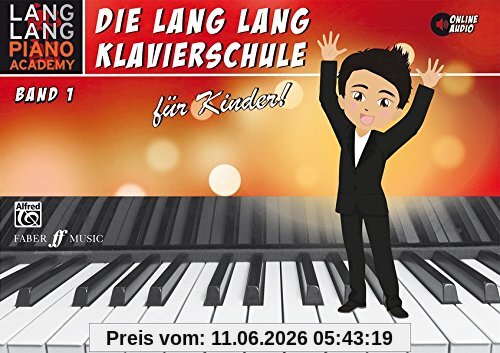 Lang Lang Klavierschule für Kinder / Lang Lang Klavierschule für Kinder Band 1: Level 1