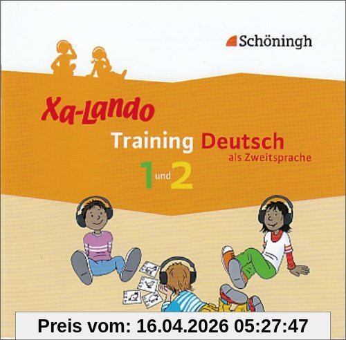 Xa-Lando - Training Deutsch als Zweitsprache: Fördermaterial für den Deutschunterricht / Audio-CD 1./2. Schuljahr