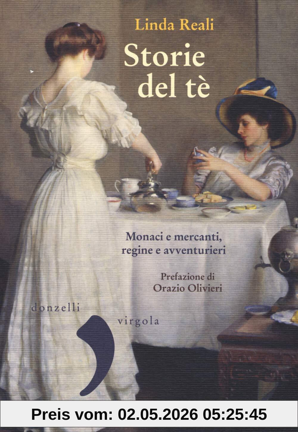 Storie del té. Monaci e mercanti, regine e avventurieri (Virgola)