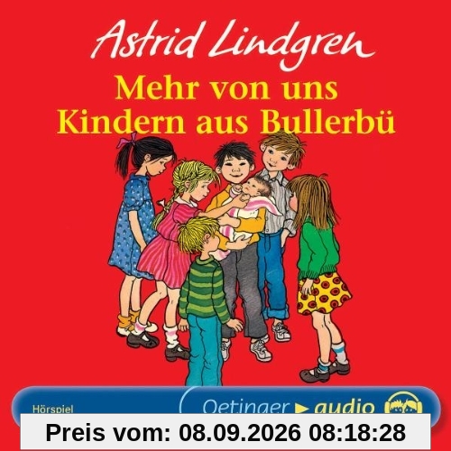 Mehr von uns Kindern aus Bullerbü (CD): Hörspiel