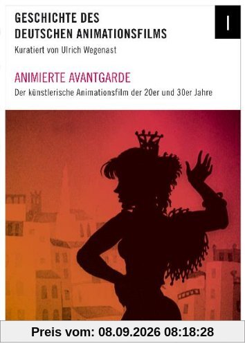 Animierte Avantgarde - Der künstlerische Animationsfilm im Deutschland de 20er und 30er Jahre