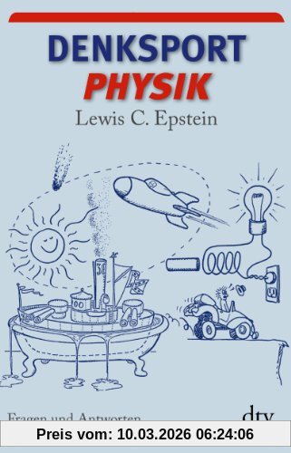 Epstein, Lewis C. Denksport-Physik, Fragen Und Antworten