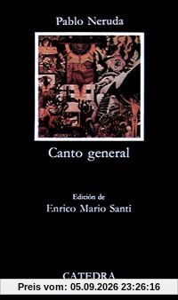Canto general (Letras Hispánicas)