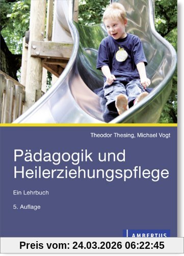 Pädagogik und Heilerziehungspflege: Ein Lehrbuch